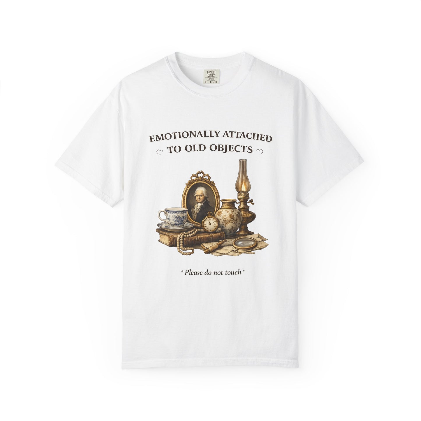 Emotionally Attached to Old Objects T-Shirt — Vintage Antiques Graphic Tee