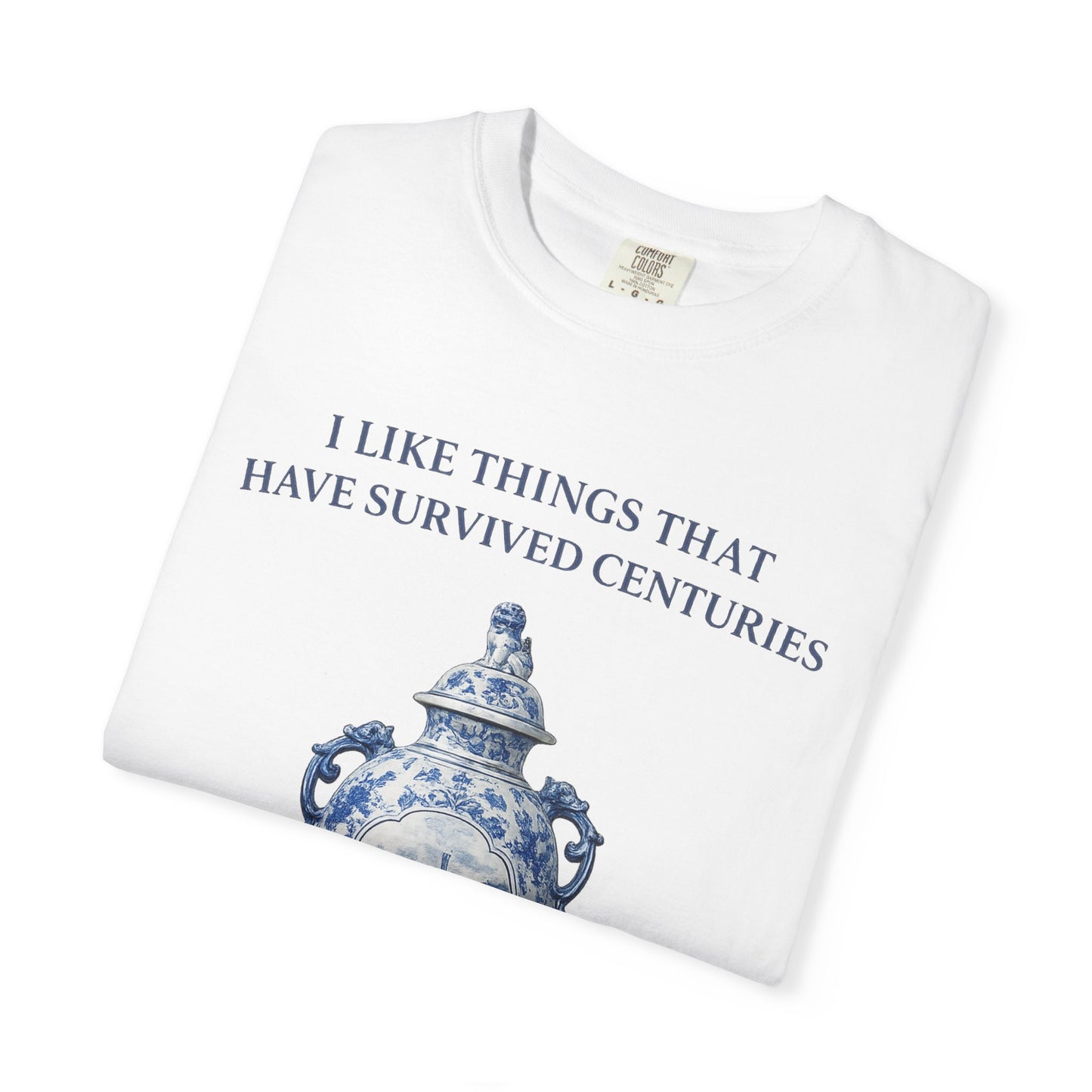 Vintage Vase Graphic T‑Shirt — "I Like Things That Have Survived Centuries"